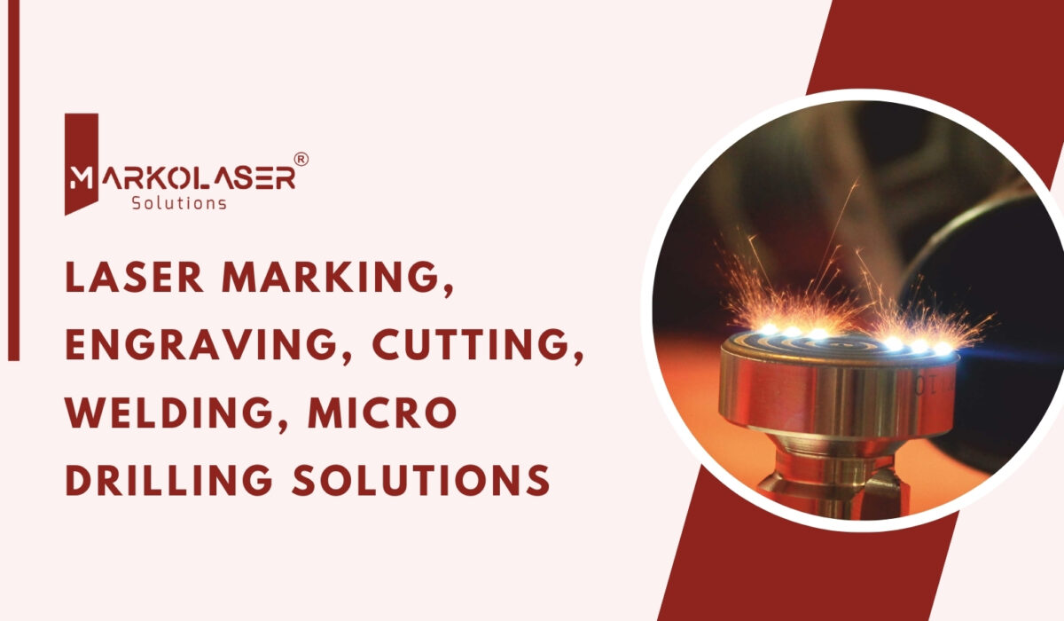 Markolaser , Best Laser marking solutions in India , Best laser engraver in India